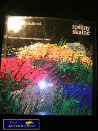 ROŚLINY SZKLANE J.Krejca, A. Jakabova