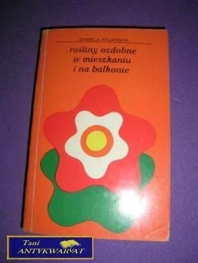 ROŚLINY W MIESZKANIU I NA BALKONIE