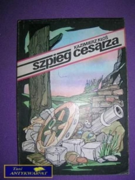 SZPIEG CESARZA - K. Kłoś