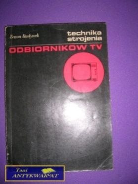 TECHNIKA STROJENIA ODBIORNIKÓW TV
