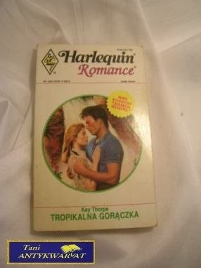 TROPIKALNA GORĄCZKA - Kay Thorpe