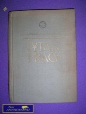 TYTAN PRACY - H. M. Dąbrowolska