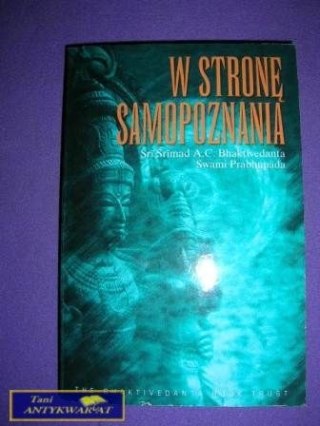 W STRONĘ SAMOPOZNANIA-Sri Srimad