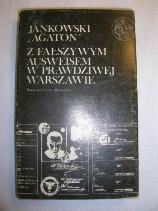 Z FAŁSZYWYM AUSWEISEM W WARSZAWIE-JANKOWSKI
