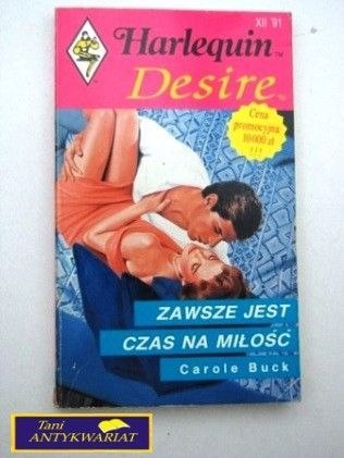 ZAWSZE JEST CZAS NA MIŁOŚĆ Carole Buck