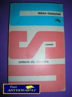 ZMIENIA SIĘ AMERYKA-W.Osiatyński
