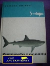 ZWIERZĘTA I OCEANY - Tomasz Umiński