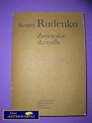 ZWYCIESKIE SKRZYDEŁKA -S. Rudenko