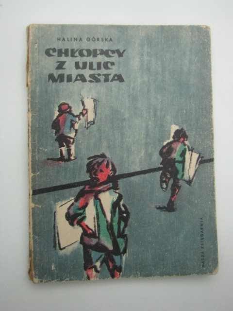 CHŁOPCY Z ULIC MIASTA