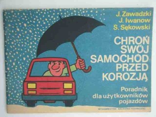 CHROŃ SWÓJ SAMOCHÓD PRZED KOROZJĄ