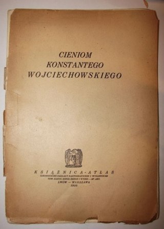 CIENIOM KONSTANTEGO WOJCIECHOWSKIEGO