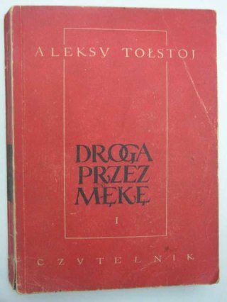 DROGA PRZEZ MĘKĘ TOM I