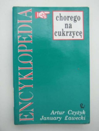 ENCYKLOPEDIA CHOREGO NA CUKRZYCĘ