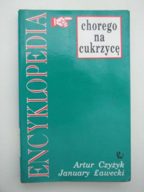 ENCYKLOPEDIA CHOREGO NA CUKRZYCĘ