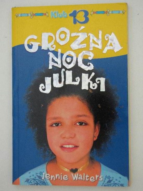 GROŹNA NOC JULKI
