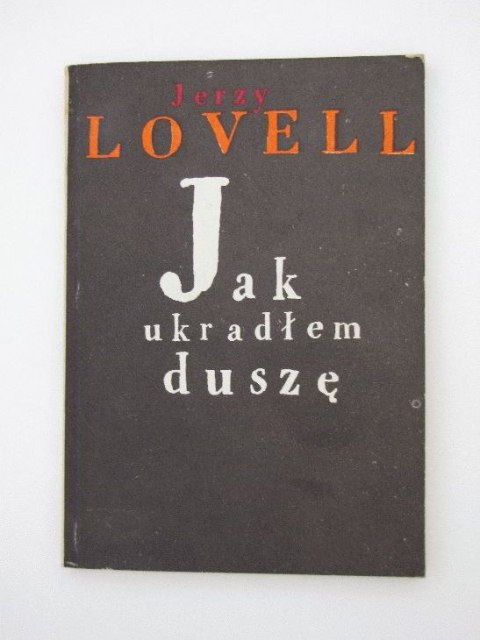 JAK UKRADŁEM DUSZĘ