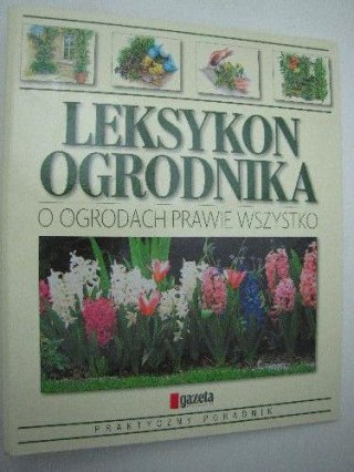LEKSYKON OGRODNIKA