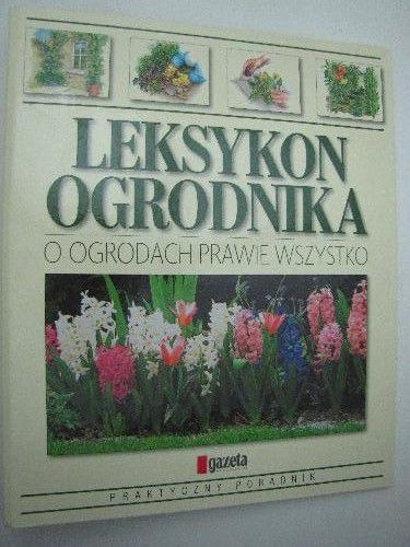 LEKSYKON OGRODNIKA