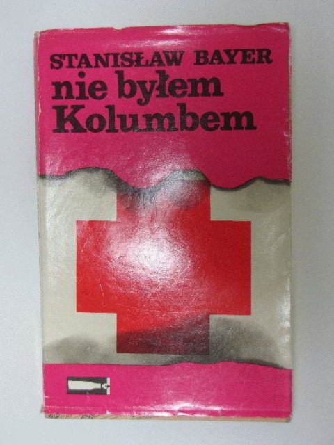 NIE BYŁEM KOLUMBEM