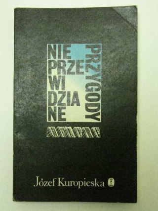 NIEPRZEWIDZIANE PRZYGODY