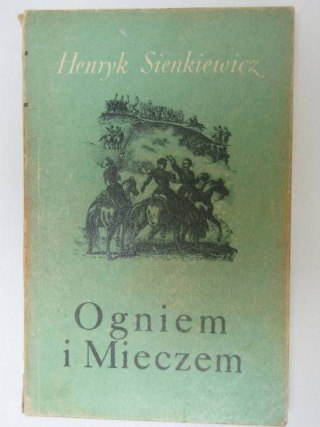 OGNIEM I MIECZEM TOM I