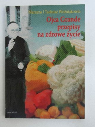 OJCA GRANDE PRZEPISY NA ZDROWE ŻYCIE