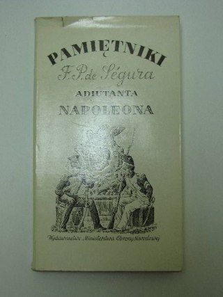 PAMIĘTNIKI ADIUTANTA NAPOLEONA