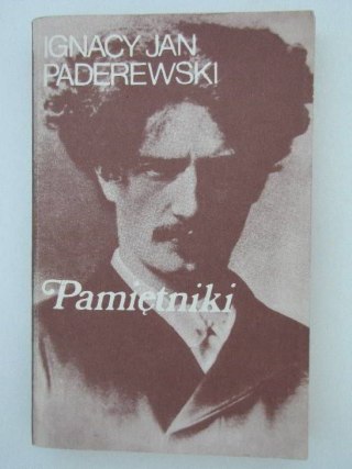 PAMIĘTNIKI IGNACY JAN PADAREWSKI