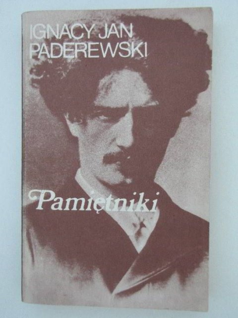 PAMIĘTNIKI IGNACY JAN PADAREWSKI