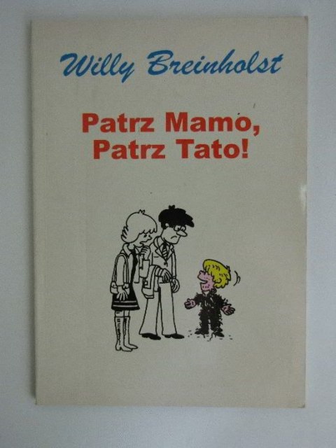 PATRZ MAMO, PATRZ TATO