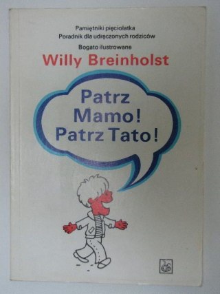 PATRZ MAMO, PATRZ TATO