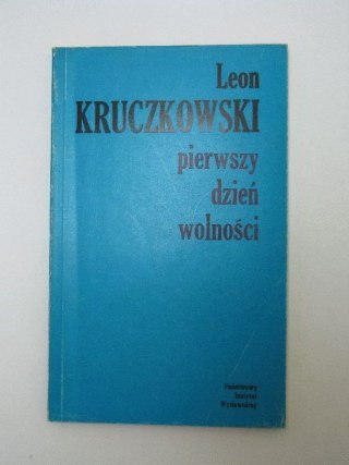 PIERWSZY DZIEŃ WOLNOŚCI