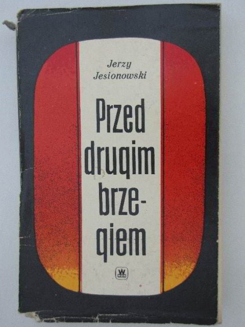 PRZED DRUGIM BRZEGIEM