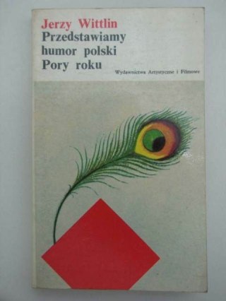 PRZEDSTAWIAMY HUMOR POLSKI PORY ROKU
