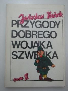 PRZYGODY DOBREGO WOJAKA SZWEJKA TOM II