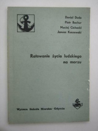 RATOWANIE ŻYCIA LUDZKIEGO NA MORZU