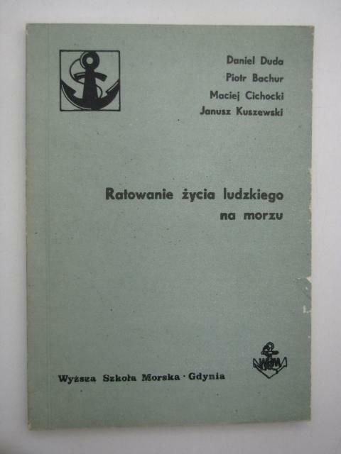 RATOWANIE ŻYCIA LUDZKIEGO NA MORZU