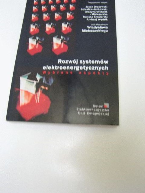 ROZWÓJ SYSTEMÓW ELEKTROENERGETYCZNYCH