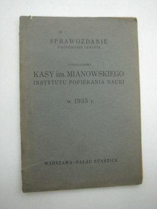 SPRAWOZDANIE Z DZIAŁALNOŚCI KASY IM. MIANOWSKIEGO