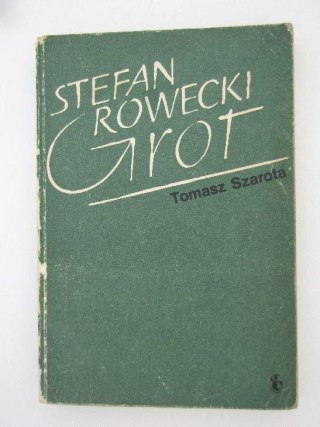 STEFAN „GROT" ROWECKI