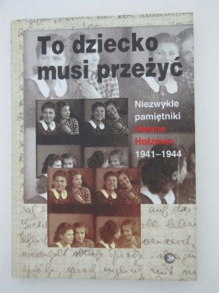 TO DZIECKO MUSI PRZEŻYĆ