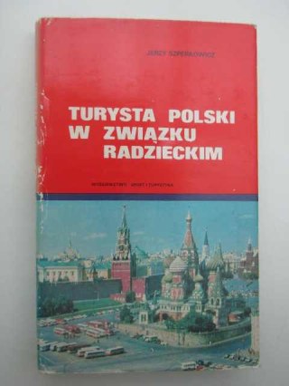 TURYSTA POLSKI W ZWIĄZKU RADZIECKIM