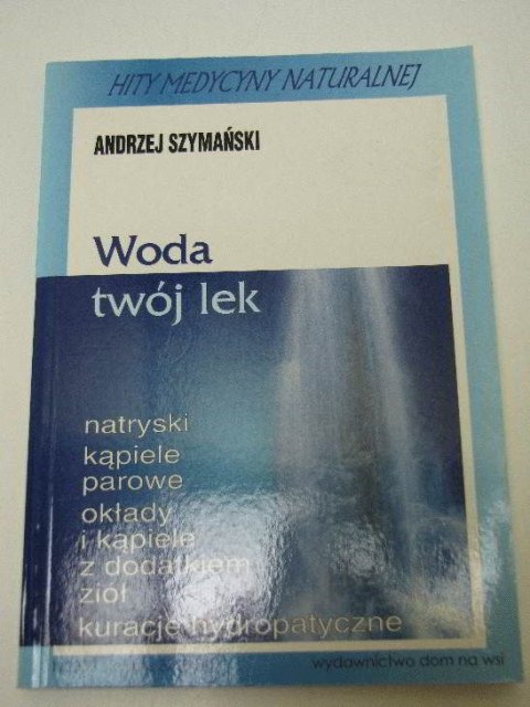 WODA TWÓJ LEK