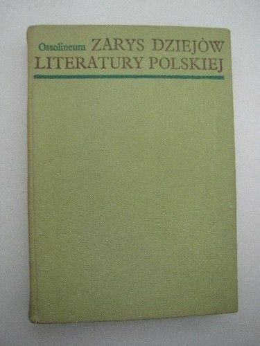 ZARYS DZIEJÓW LITERATURY POLSKIEJ