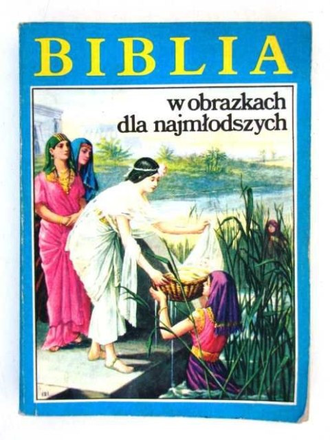 BIBLIA W OBRAZKACH DLA NAJMŁODSZYCH