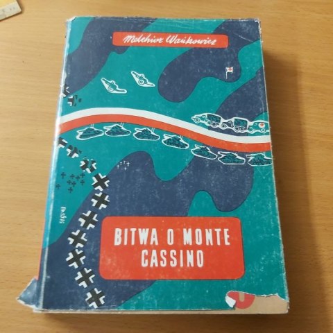 Bitwa o bitwa o Monte Cassino TOM 3