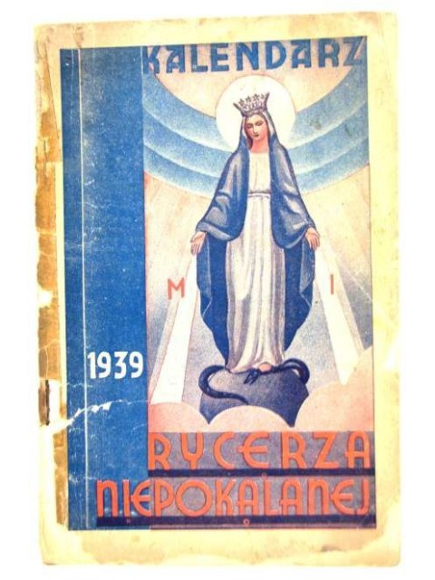 KALENDARZ RYCERZA NIEPOKALANEJ