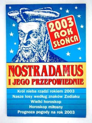 NOSTRADAMUS I JEGO PRZEPOWIEDNIE