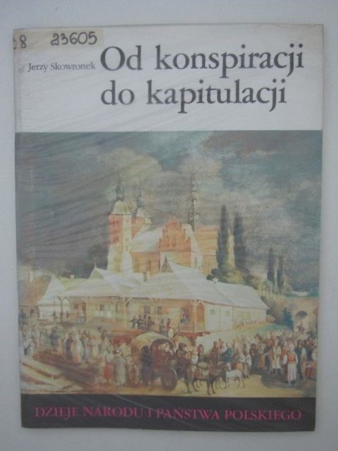 OD KONSPIRACJI DO KAPITULACJI