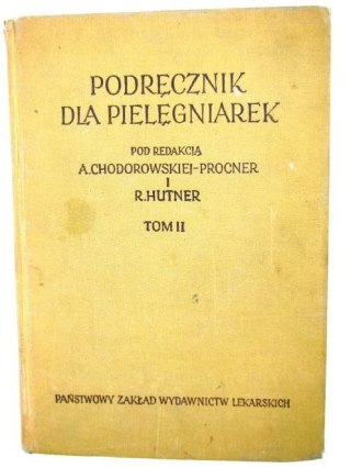 PODRĘCZNIK DLA PIELĘGNIAREK TOM II